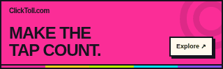 ClickToll 320 by 100 animated banner: MAKE THE TAP COUNT. Explore the advertising guide.