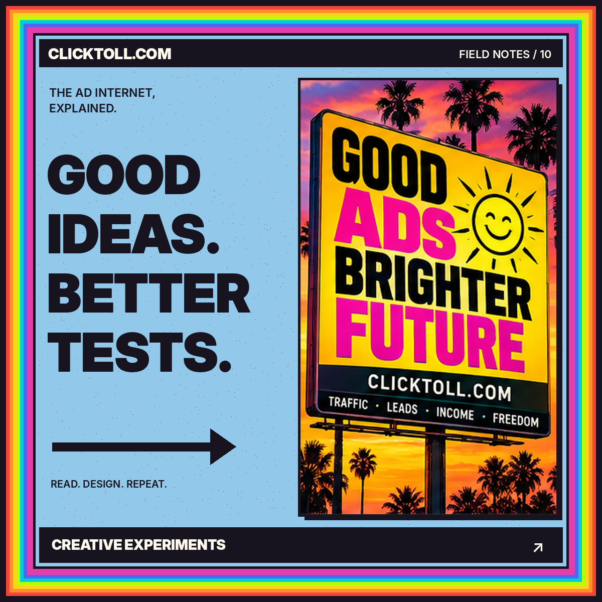 Rainbow vintage billboard illustration: Good ideas deserve better tests.
