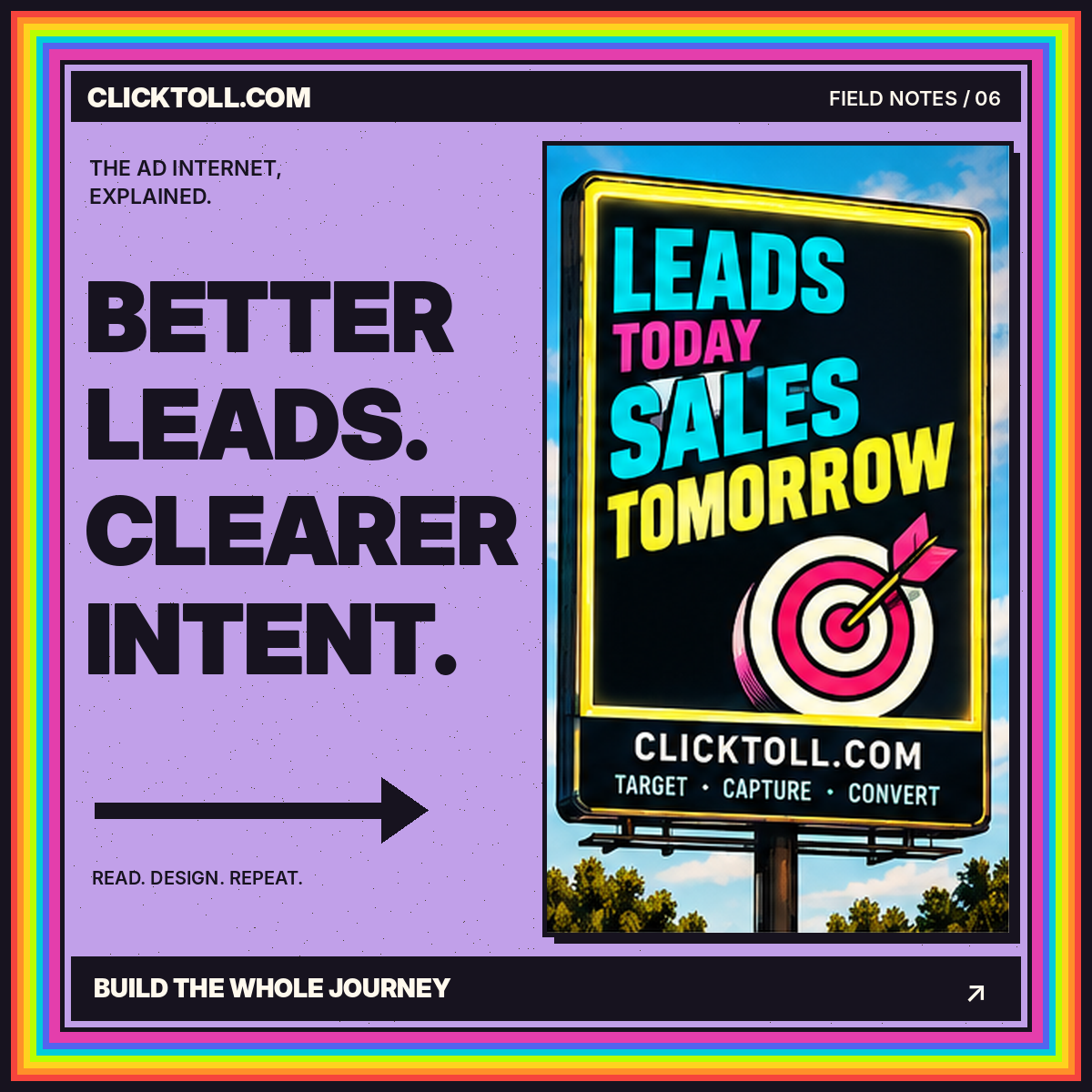 Rainbow vintage billboard illustration: Better leads start before the click.
